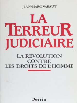 cover image of La Terreur judiciaire